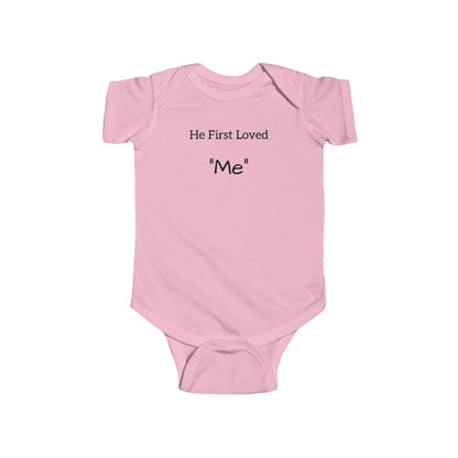 He First Loved "Me" 100% Cotton Infant Bodysuit - PhillipK & Co.