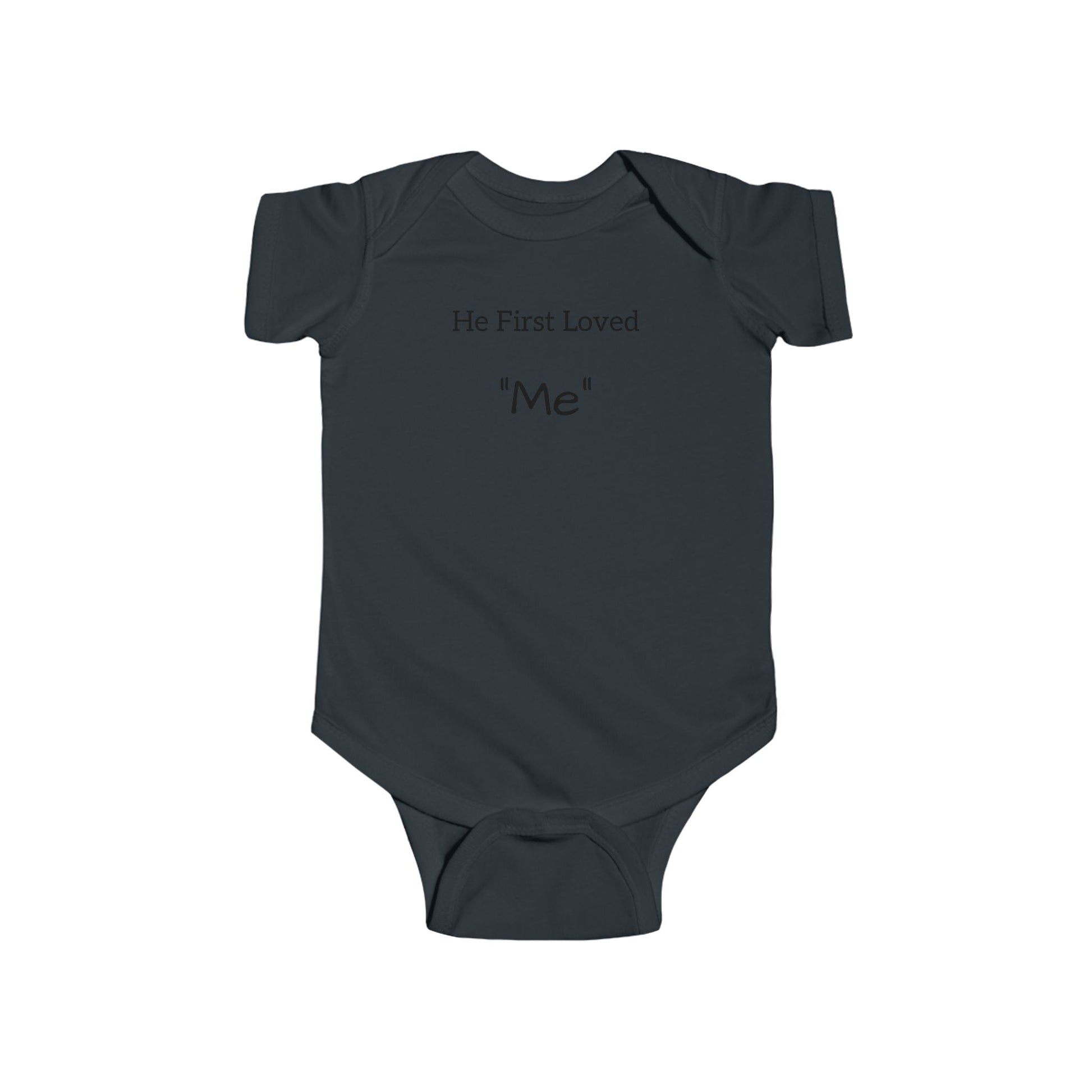 He First Loved "Me" 100% Cotton Infant Bodysuit - PhillipK & Co.